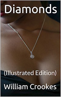 Diamonds - William Crookes - E-Book