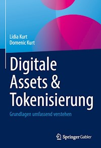 Digitale Assets & Tokenisierung - Lidia Kurt - E-Book