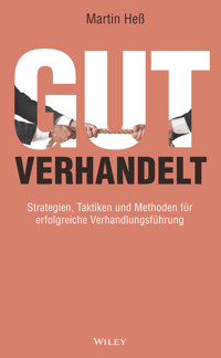 Gut verhandelt - Martin Heß - E-Book