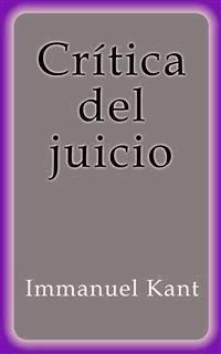 Crítica del juicio - Immanuel Kant - E-Book
