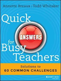 Quick Answers for Busy Teachers - Annette Breaux - E-Book