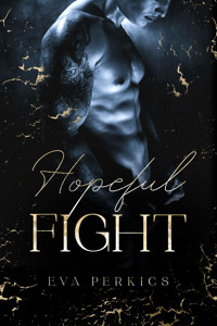 Hopeful Fight - Eva Perkics - E-Book