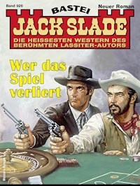 Jack Slade 926 - Jack Slade - E-Book
