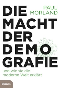 Die Macht der Demografie - Paul Morland - E-Book