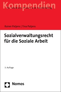 Sozialverwaltungsrecht für die Soziale Arbeit - Rainer Patjens - E-Book