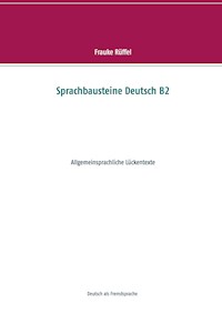 Sprachbausteine Deutsch B2 - Frauke Rüffel - E-Book