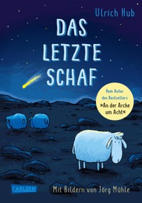 Das letzte Schaf - Ulrich Hub - E-Book