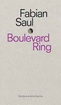 Boulevard Ring - Fabian Saul - E-Book