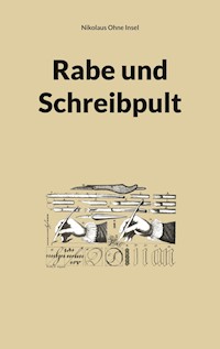 Rabe und Schreibpult - Nikolaus Ohne Insel - E-Book