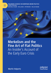 Merkelism and the Fine Art of Flat Politics - Martin Heipertz - E-Book