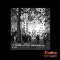 munich to go - Thomas Glatz - Hörbuch