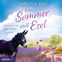 Ein Sommer mit Esel (Ungekürzt) - Sabrina Nau - Hörbuch