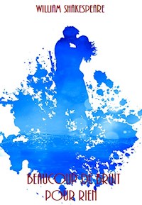 Beaucoup de Bruit pour Rien - William Shakespeare - E-Book