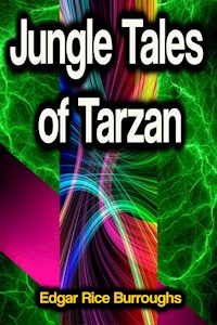 Jungle Tales of Tarzan - Edgar Rice Burroughs - E-Book