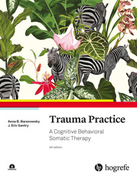 Trauma Practice - Anna B. Baranowsky - E-Book