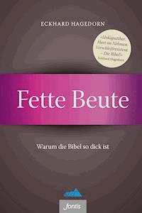 Fette Beute - Eckhard Hagedorn - E-Book