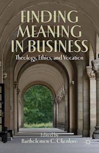Finding Meaning in Business -  - E-Book