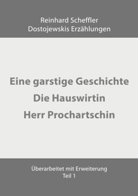 Dostojewskis Erzählungen - Reinhard Scheffler - E-Book