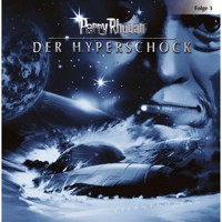 Perry Rhodan, Folge 3: Der Hyperschock - Perry Rhodan - Hörbuch