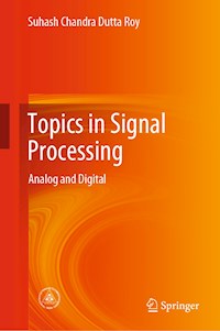 Topics in Signal Processing - Suhash Chandra Dutta Roy - E-Book