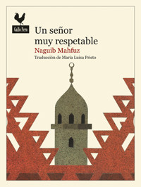 Un señor muy respetable - Naguib Mahfuz - E-Book