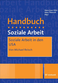 Soziale Arbeit in den USA - Michael Reisch - E-Book