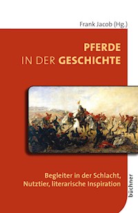 Pferde in der Geschichte -  - E-Book