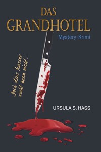 DAS GRANDHOTEL - Ursula Hass - E-Book