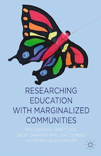 Researching Education with Marginalized Communities - M. Danaher - E-Book
