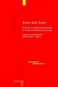 Tones and Tunes / Experimental Studies in Word and Sentence Prosody - - E-Book