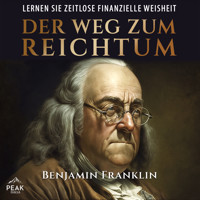 Der Weg zum Reichtum - Benjamin Franklin - Hörbuch