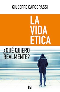La vida ética - Giuseppe Capograssi - E-Book