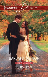 Ilusión rota - Barbara Dunlop - E-Book