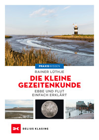 Die kleine Gezeitenkunde - Rainer Lüthje - E-Book