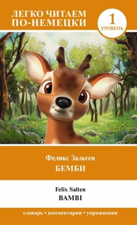 Бемби. Уровень 1 = Bambi - Феликс Зальтен - E-Book