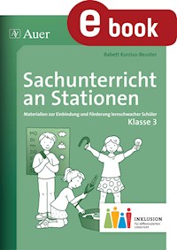 Sachunterricht an Stationen 3 Inklusion - Babett Kurzius-Beuster - E-Book