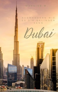 Dubai - Mareike W. - E-Book