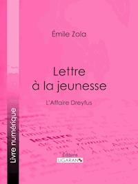 Lettre à la jeunesse - Ligaran - E-Book