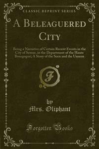 A Beleaguered City - Mrs.oliphant - E-Book