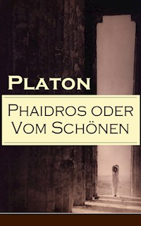 Phaidros oder Vom Schönen - Platón - E-Book