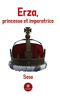Erza, princesse et impératrice - Soso - E-Book