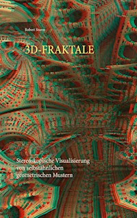 3D-FRAKTALE - Robert Sturm - E-Book