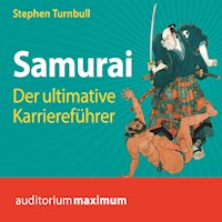 Samurai - Der ultimative Karriereführer (Ungekürzt) - Stephen Turnbull - Hörbuch