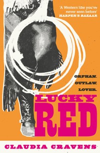 Lucky Red - Claudia Cravens - E-Book