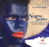 Negros azules - Javier Mojica Madera - E-Book