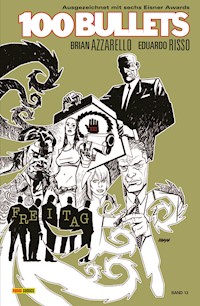 100 Bullets (Band 13) - Freitag - Brian Azzarello - E-Book