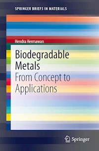 Biodegradable Metals - Hendra Hermawan - E-Book