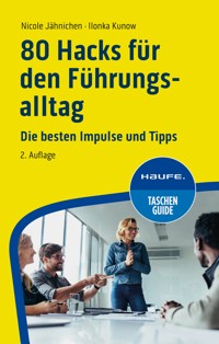 80 Hacks für den Führungsalltag - Nicole Jähnichen - E-Book