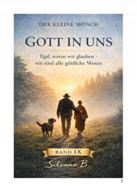 Gott in uns - Silvano B - E-Book