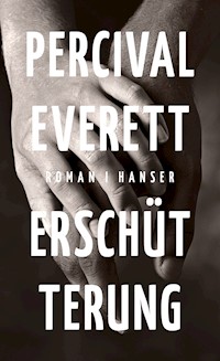 Erschütterung - Percival Everett - E-Book